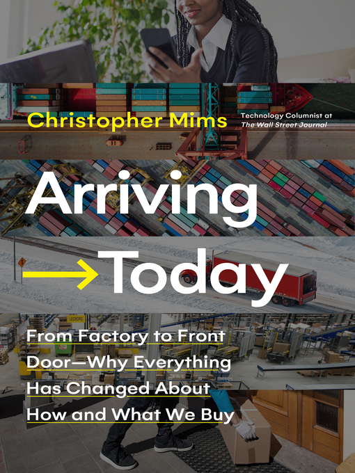 Title details for Arriving Today by Christopher Mims - Available